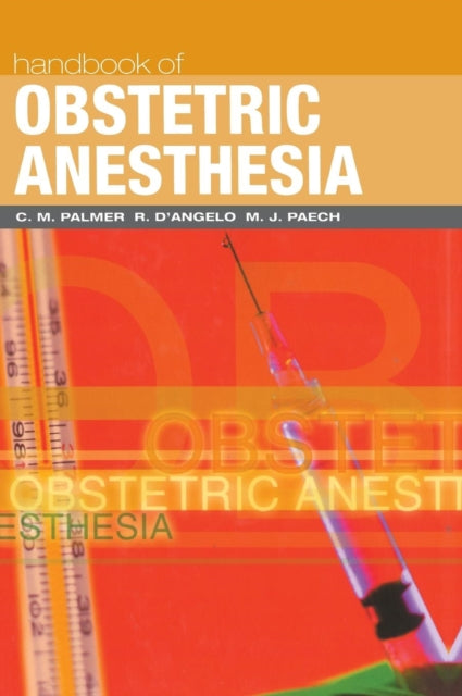 Book cover of: Handbook of Obstetric Anesthesia
