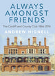 Book cover of: Always Amongst Friends. By: Andrew Hignell