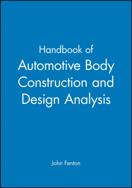 Handbook of Automotive Body Construction and Design Analysis
