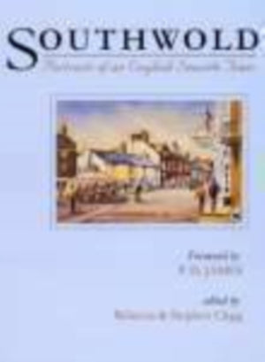 Southwold Portraits of an English Seaside Town