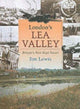 Book cover of: London's Lea Valley. By: Jim Lewis