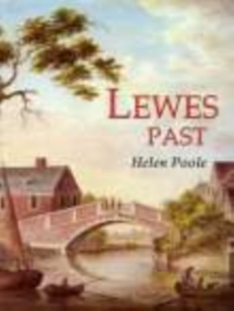 Book cover of: Lewes Past