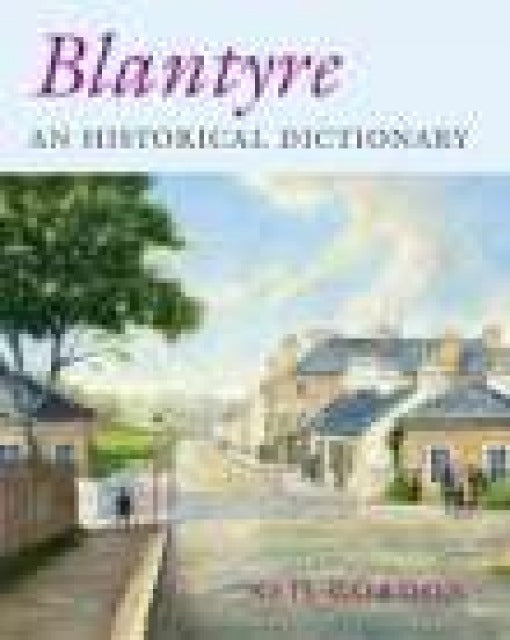 Book cover of: Blantyre. By: Neil Gordon