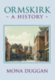 Book cover of: Ormskirk: A History. By: Mona Duggan