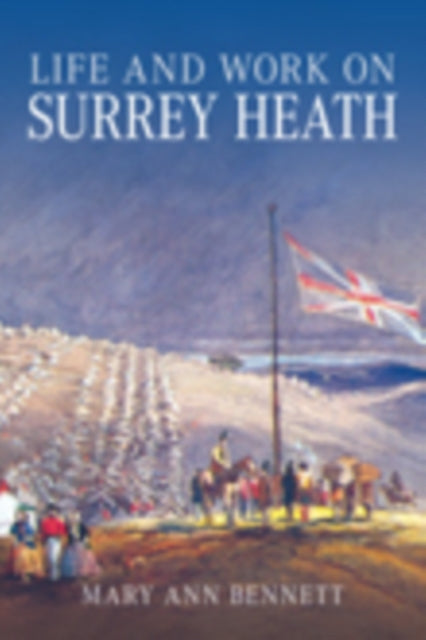 Book cover of: Life and Work on Surrey Heath