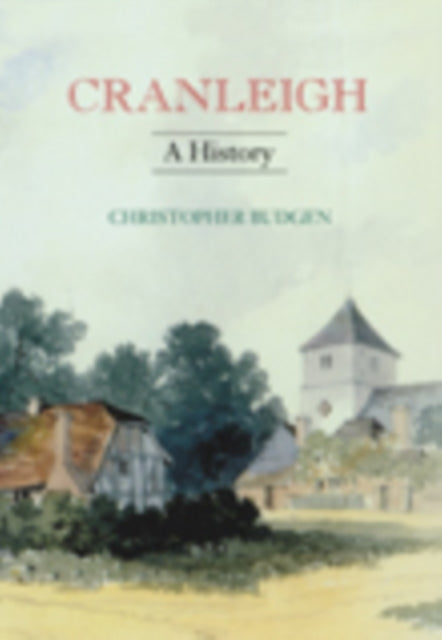 Cranleigh: A History