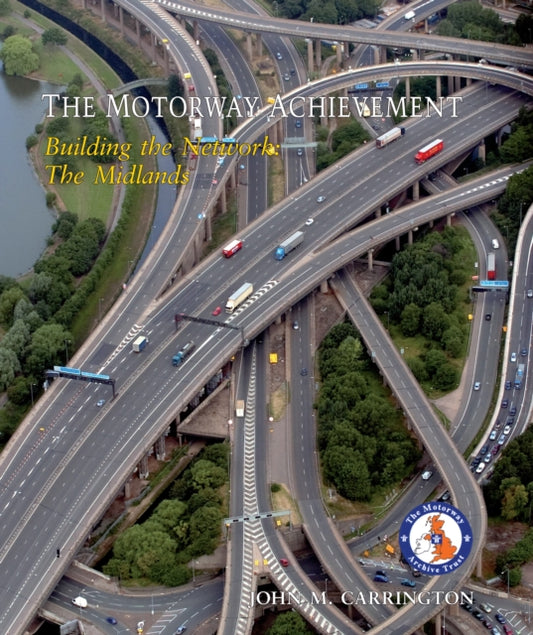 Book cover of: Motorway Achievement. By: John Carrington