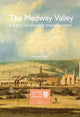Book cover of: Medway Valley. By: Andrew Hann