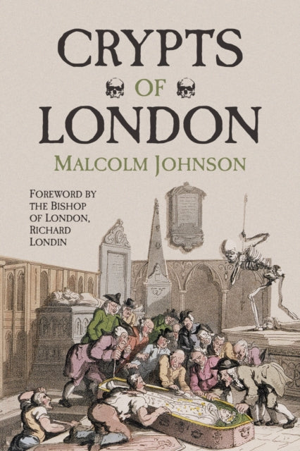 Book cover of: Crypts of London. By: Malcolm Johnson