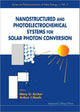 Book cover of: Nanostructured And Photoelectrochemical Systems For Solar Photon Conversion