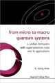Book cover of: From Micro To Macro Quantum Systems: A Unified Formalism With Superselection Rules And Its Applications. By: K. Kong Wan