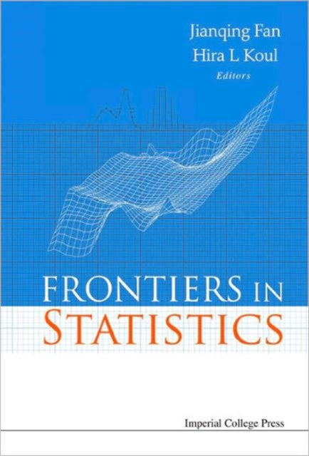 Book cover of: Frontiers In Statistics. By: Jianqing Fan
