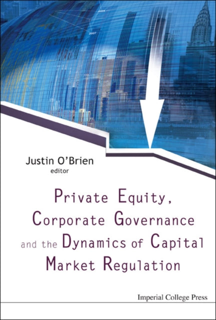 Book cover of: Private Equity, Corporate Governance And The Dynamics Of Capital Market Regulation