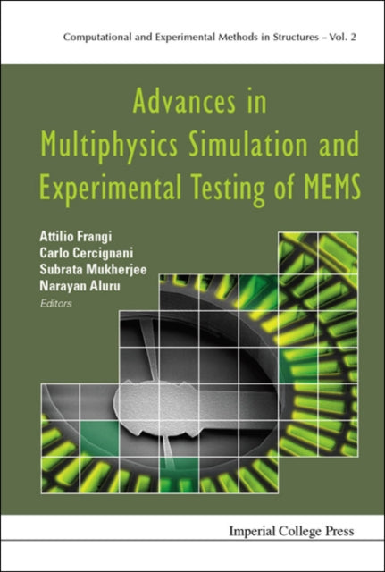 Book cover of: Advances In Multiphysics Simulation And Experimental Testing Of Mems