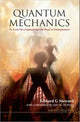 Book cover of: Quantum Mechanics: Its Early Development And The Road To Entanglement. By: E. G. Steward