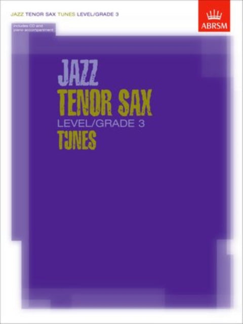 Book cover of: Jazz Tenor Sax Tunes, Level/Grade 3