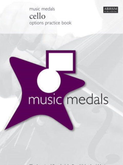 Book cover of: Music Medals Cello Options Practice Book