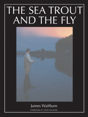 Sea Trout and the Fly