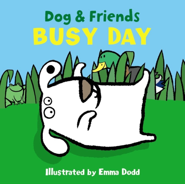 Book cover of: Dog & Friends: Busy Day