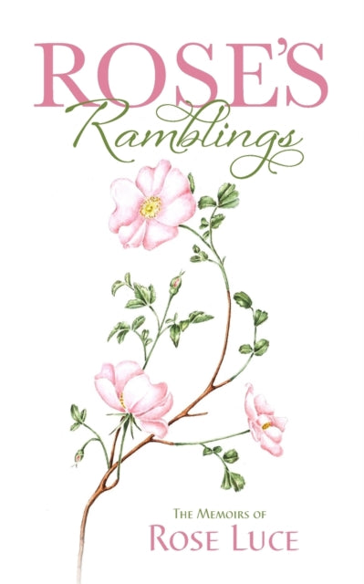 Book cover of: Rose's Ramblings