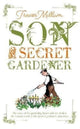 Book cover of: Son of The Secret Gardener. By: Trevor Millum
