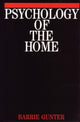 Book cover of: Psychology of the Home. By: Barrie Gunter
