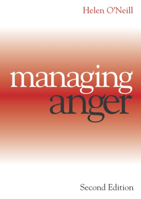 Book cover of: Managing Anger. By: O'Neill, Helen SROT., Helen O'Neill