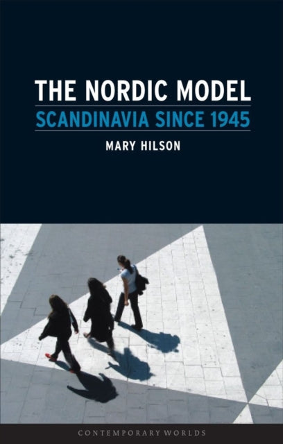 Book cover of: Nordic Model. By: Mary Hilson