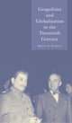 Book cover of: Geopolitics and Globalization in the Twentieth Century. By: Brian W. Blouet