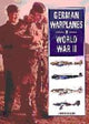 Book cover of: German Warplanes of World War II. By: Chant, Christopher.