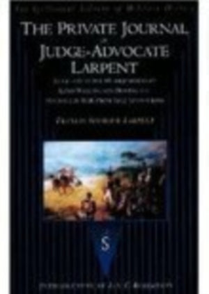 Private Journal of Judge-Advocate Larpent