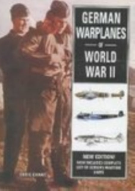 Book cover of: German Warplanes of World War II. By: Chant, Christopher.
