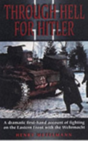 Through Hell for Hitler