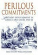 Book cover of: Perilous Commitments. By: Matthew Willingham