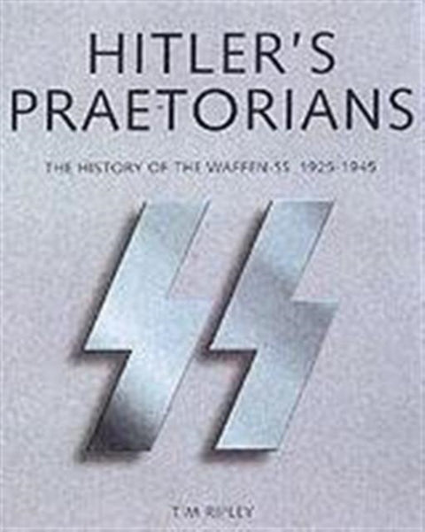 Hitler's Praetorians