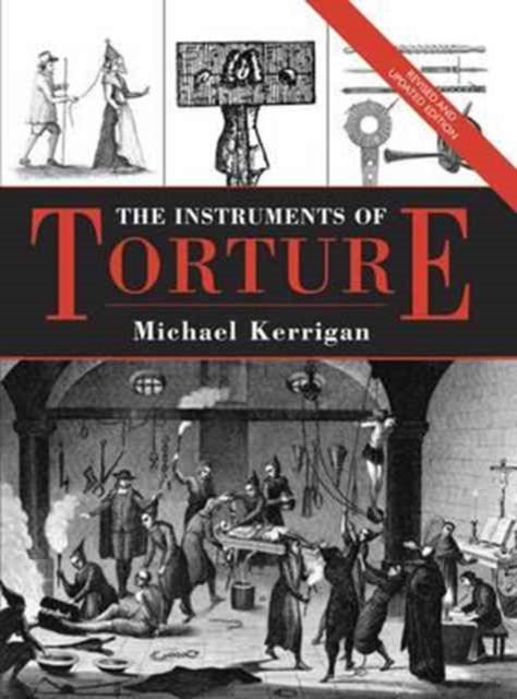 Book cover of: Instruments of Torture. By: Michael Kerrigan