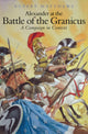 Book cover of: Alexander the Great at the Battle of Granicus
