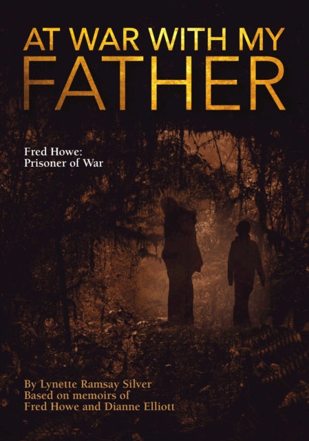 At War with My Father Fred Howe