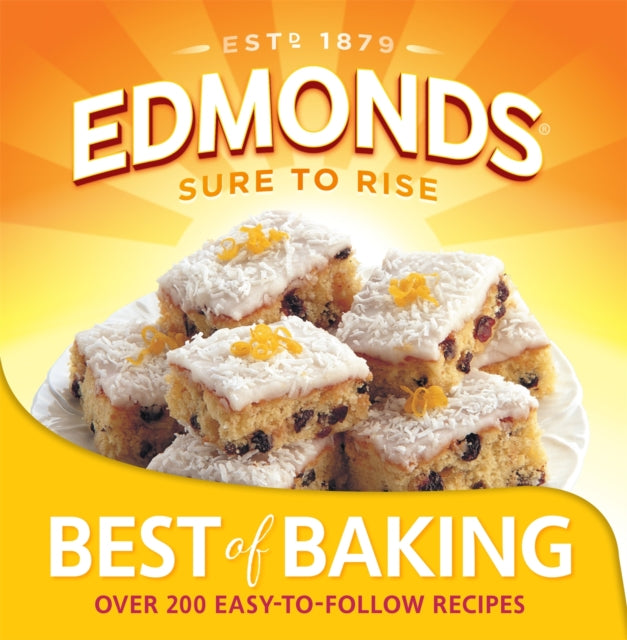 Book cover of: Edmonds The Best Of Baking. By: Goodman Fielder