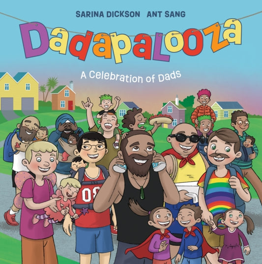 Book cover of: Dadapalooza. By: Sarina Dickson