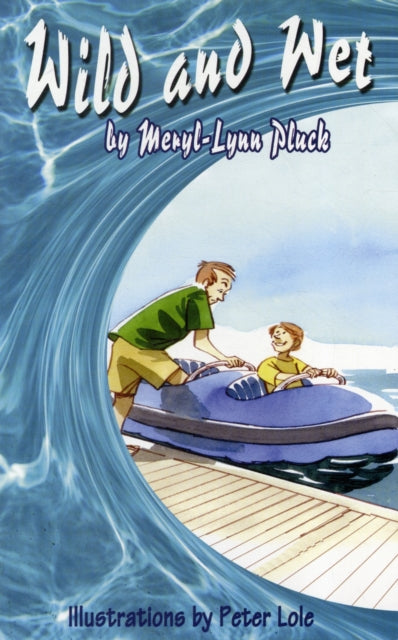 Book cover of: Wild and Wet