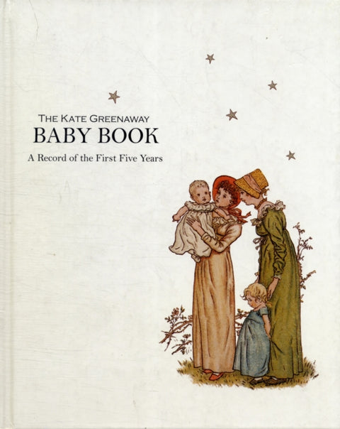 Kate Greenaway Baby Book, The