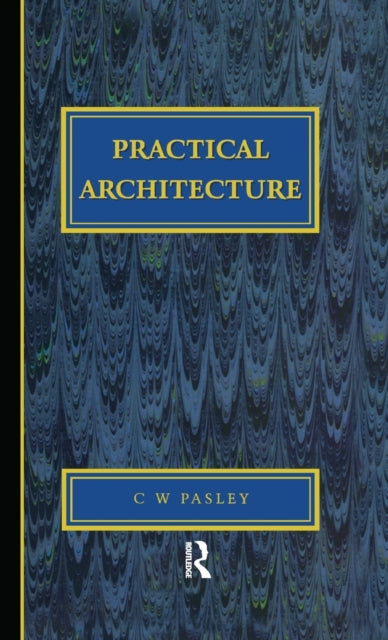 Practical Architecture: Brickwork, Mortars and Limes