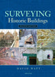 Book cover of: Surveying Historic Buildings. By: David Watt