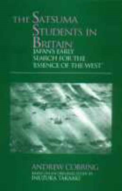 Book cover of: Satsuma Students in Britain. By: Andrew Cobbing