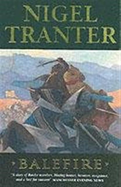 Book cover of: Balefire. By: Nigel G. Tranter