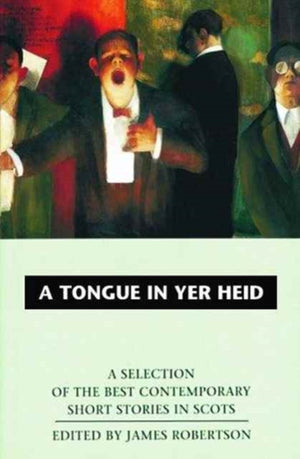 A Tongue in Yer Heid