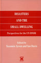 Book cover of: Disasters and the Small Dwelling