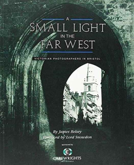 Book cover of: Small Light in the Far West. By: James Belsey