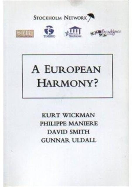 Book cover of: European Harmony?. By: Kurt Wickman